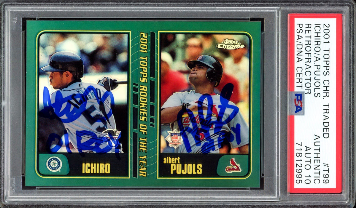 Albert Pujols & Ichiro Suzuki Autographed 2001 Topps Chrome Retrofractor Rookie Card #T99 Auto Grade Gem Mint 10 "01 ROY" PSA/DNA #71812995
