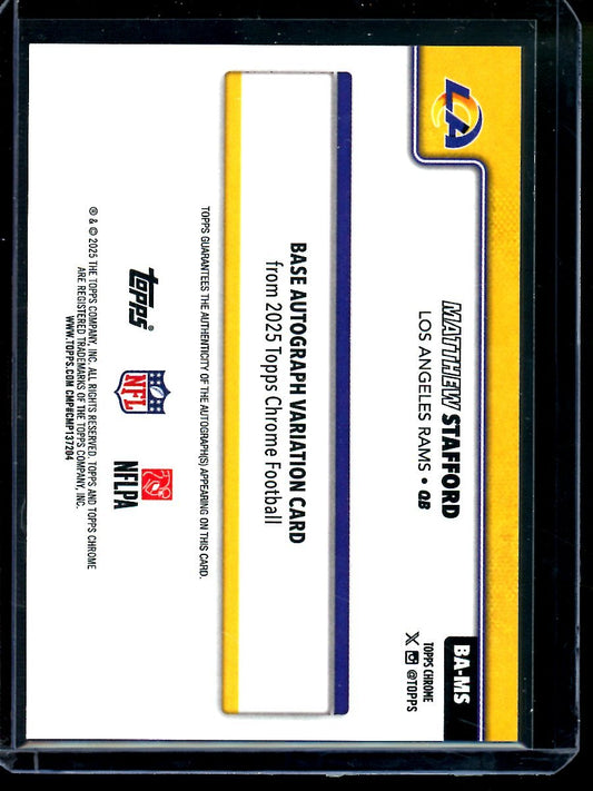 2025 Topps Chrome Matthew Stafford Blue Refractor Autograph /150 Rams