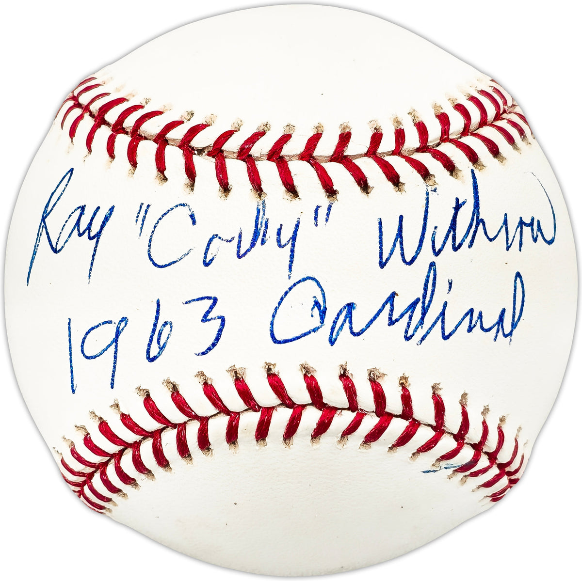 Ray Corky Withrow Autographed Official MLB Baseball St. Louis Cardinals "1963 Cardinals" Beckett BAS QR #BL93603